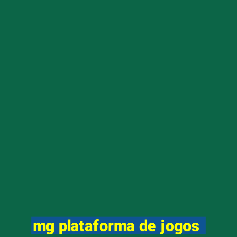 mg plataforma de jogos